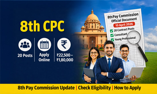 8th Pay Commission hiring starts: 20 contract jobs announced!